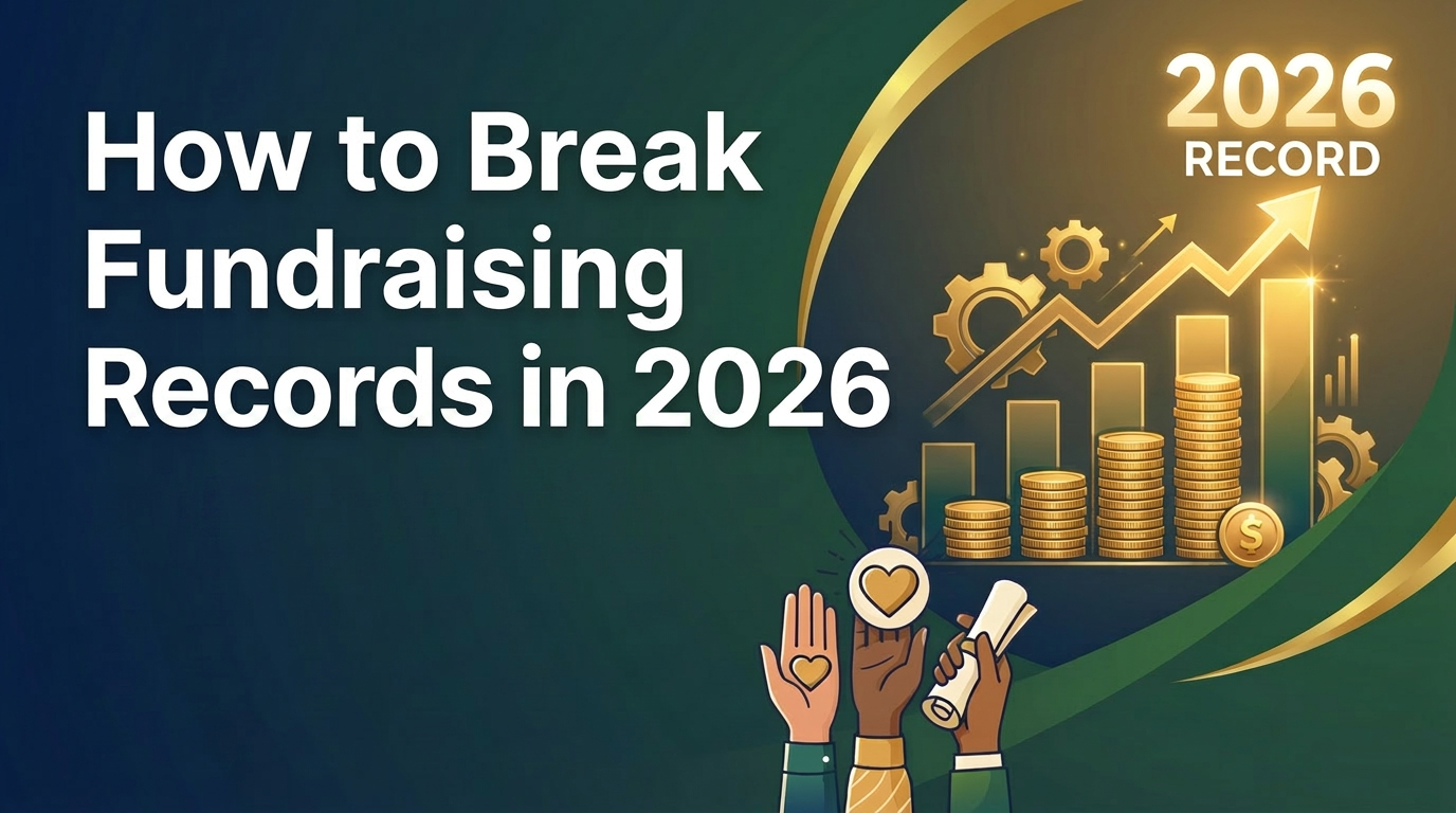 How to Break Fundraising Records in 2026 - Nonprofits